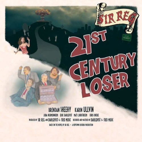Album cover for "Sir Reg - 21st Century Loser" with illustrated figures.