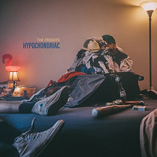 Album cover: messy bed with clothes, lamp, and sneakers, titled "The Frights Hypochondriac".