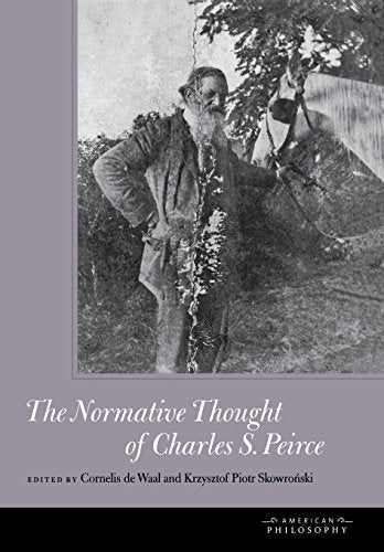 Book cover featuring a black-and-white photo of Charles S. Peirce standing outdoors.