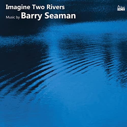 CD cover for "Imagine Two Rivers" featuring blue water reflections.