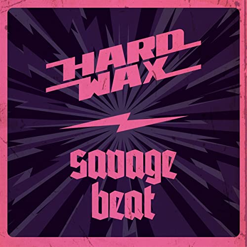 Record cover with pink text "Hard Wax" and "Savage Beat" over a dark burst.