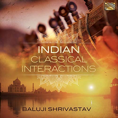 "Album cover featuring a sitar, Taj Mahal, and lotus design with 'Indian Classical Interactions' text."