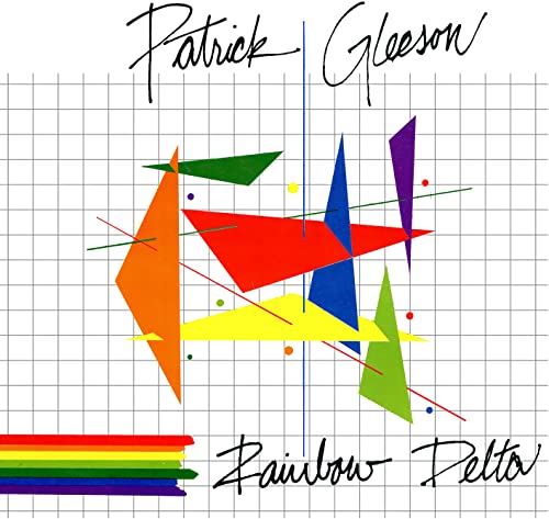 CD cover for Patrick Gleeson’s “Rainbow Delta” featuring colorful geometric shapes.