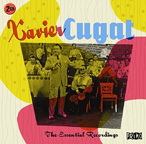 "CD cover with vintage band photo, colorful abstract shapes, and artist name Xavier Cugat."