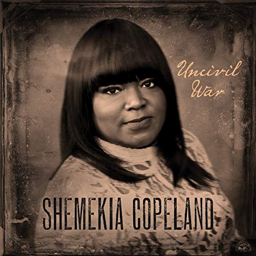 Sepia-toned portrait of Shemekia Copeland with album title "Uncivil War".