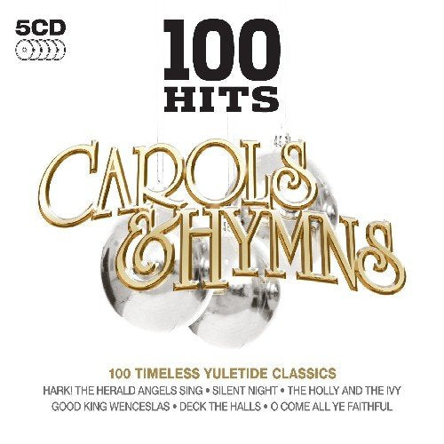 "CD cover with '100 Hits: Carols & Hymns' in gold lettering and reflective ornaments."