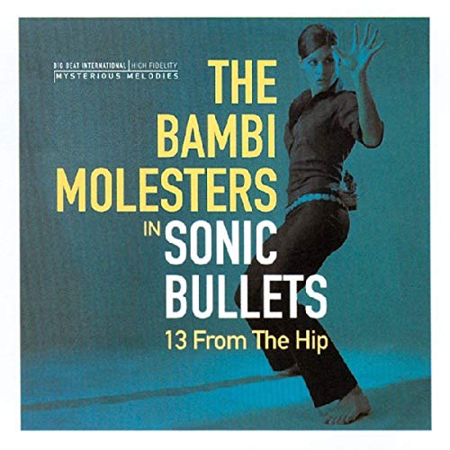 CD cover for "The Bambi Molesters - Sonic Bullets" with a woman in blue.