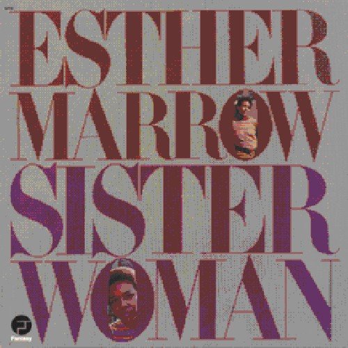 Album cover with "ESTHER MARROW SISTER WOMAN" text and two photos of the artist.