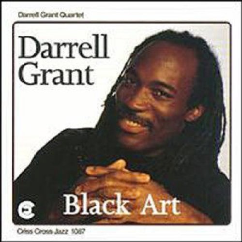 Album cover with a man in black, hands clasped, and "Darrell Grant Black Art" text.