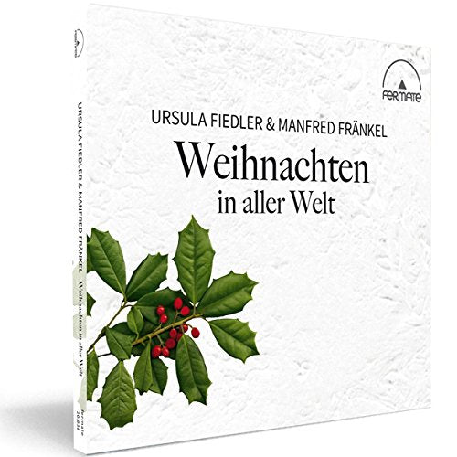 White CD case with holly leaves and red berries, titled "Weihnachten in aller Welt".