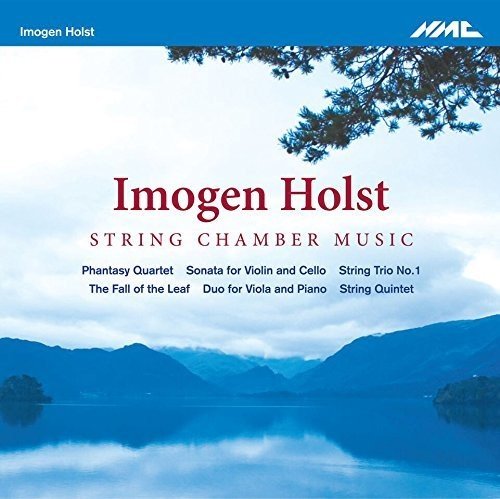 "Album cover with serene lake and mountains, featuring 'Imogen Holst: String Chamber Music'."