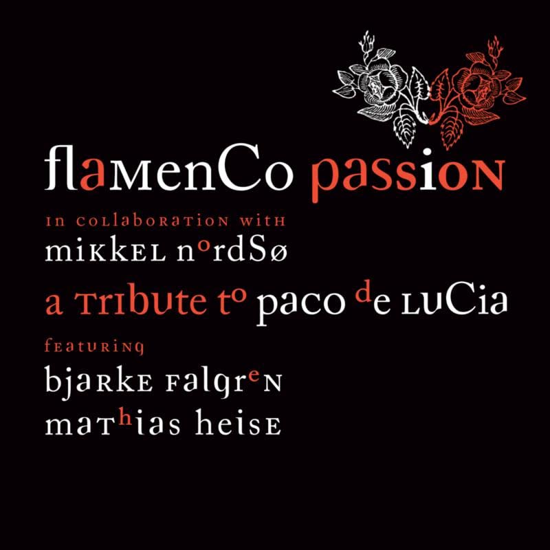 CD cover for "Flamenco Passion," a tribute to Paco de Lucia.
