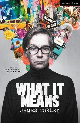What it Means: Based on On Being Different by Merle Miller (Modern Plays)