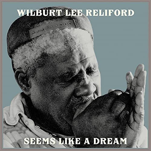 CD cover featuring a grayscale portrait of Wilburt Lee Reliford.