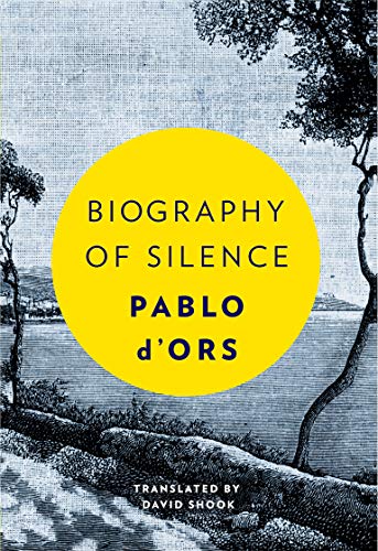 Biography Of Silence: An Essay on Meditation