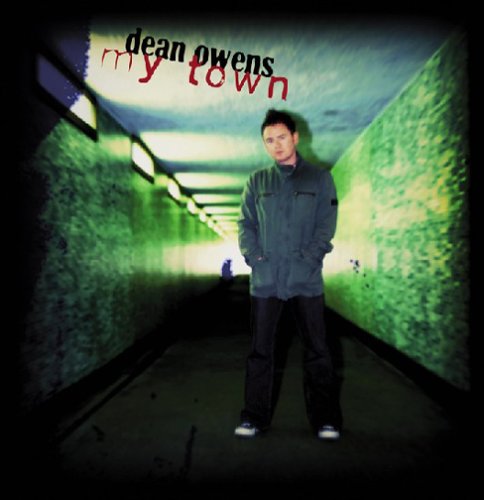 CD cover for Dean Owens’ “My Town” featuring a man in a tunnel.