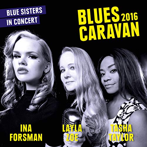 CD cover featuring portraits of three women: Ina Forsman, Layla Zoe, and Tasha Taylor.