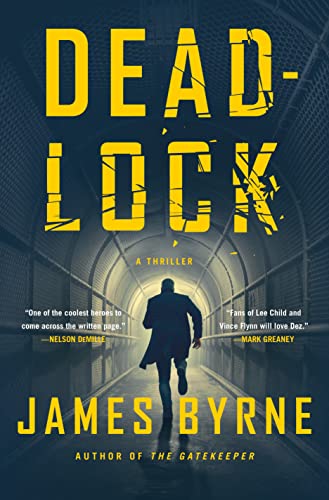 Deadlock: A Thriller: 2 (Dez Limerick Novel)