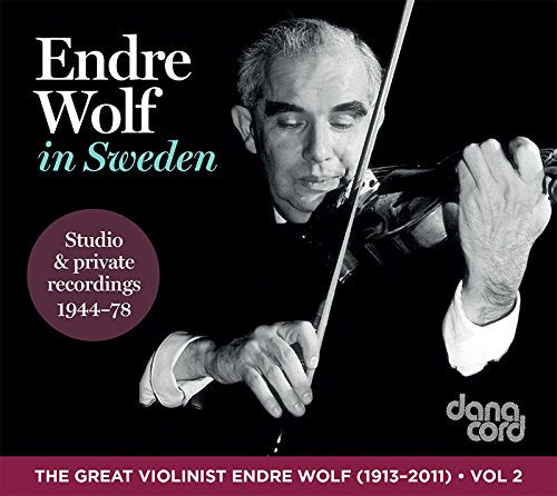 Black and white portrait of violinist Endre Wolf playing, with text.