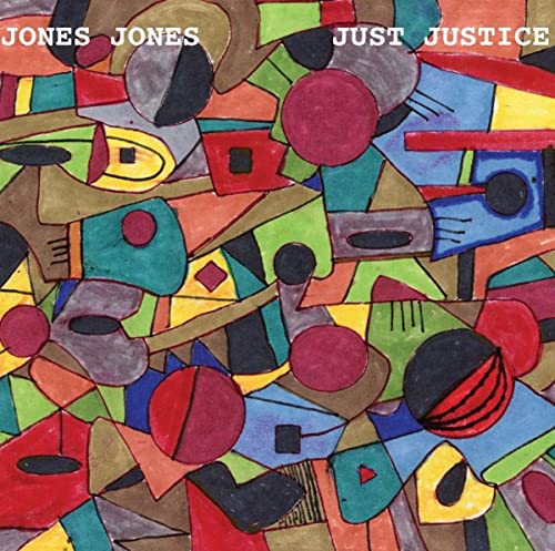 CD cover for "Jones Jones - JUST JUSTICE" with abstract colorful art.