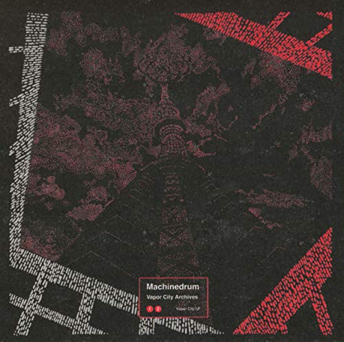 Album cover for Machinedrum's "Vapor City Archives" with red and white graphics.
