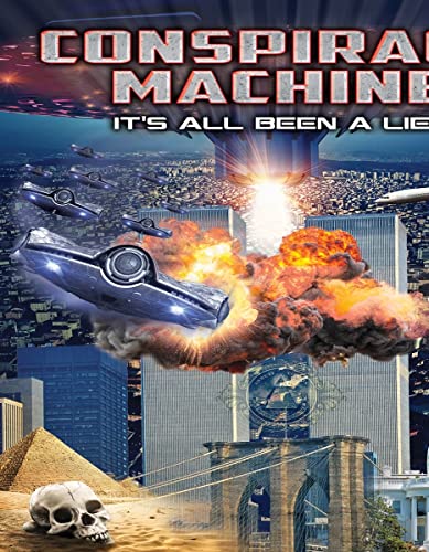 DVD cover for "Conspiracy Machine" depicting UFOs, explosions, and cityscapes.