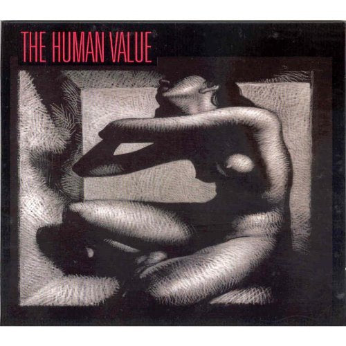 A CD cover featuring a sketch of a person with the title "The Human Value".