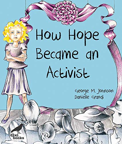 How Hope Became an Activist