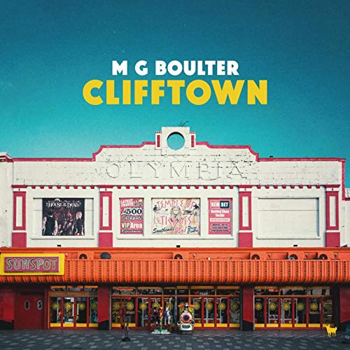 Album cover for M G Boulter’s “Clifftown” featuring a faded seaside cinema.