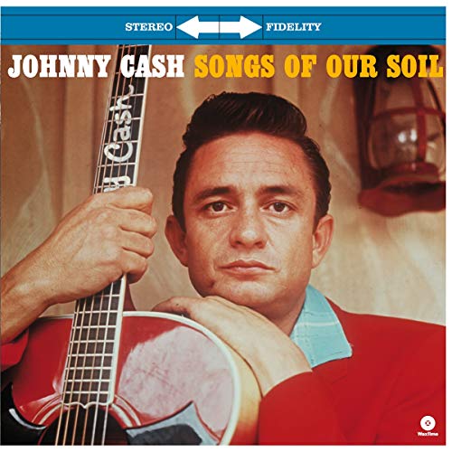 Johnny Cash album cover, "Songs of Our Soil," featuring a portrait of the artist.