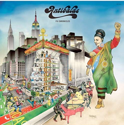 Album cover for Antibalas’ “Fu Chronicles” featuring a detailed cityscape and figure.