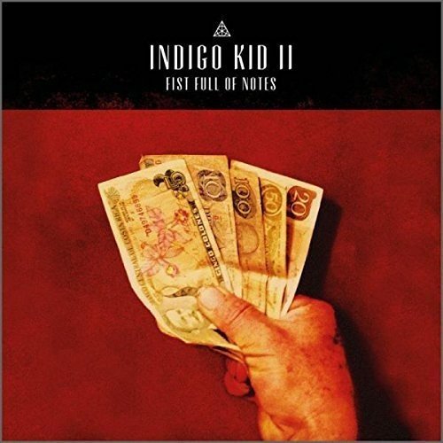 "Album cover with hand holding banknotes against a red background, titled 'Indigo Kid II'."