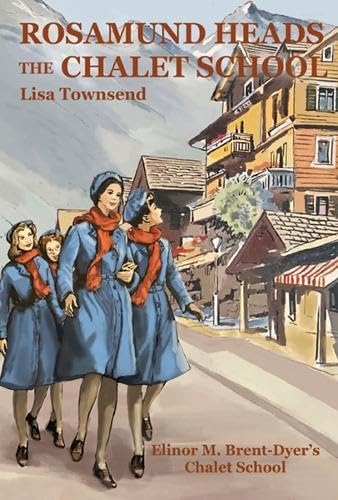 Rosamund Heads the Chalet School: 52a