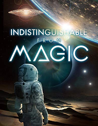 DVD cover for "Indistinguishable From Magic" featuring an astronaut on a distant planet.