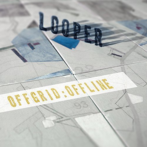 Vinyl record cover with text “Looper Offgrid:Offline” on a map background.