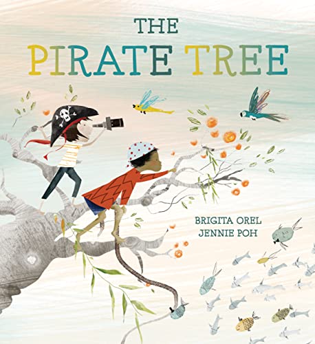 The Pirate Tree (Lantana Global Picture Books)