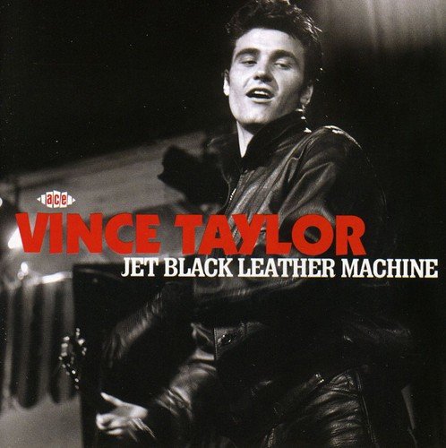 "CD cover featuring Vince Taylor in leather jacket, with red and white text."