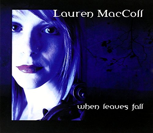 "Album cover featuring a blue-toned portrait of Lauren MacColl with violin."