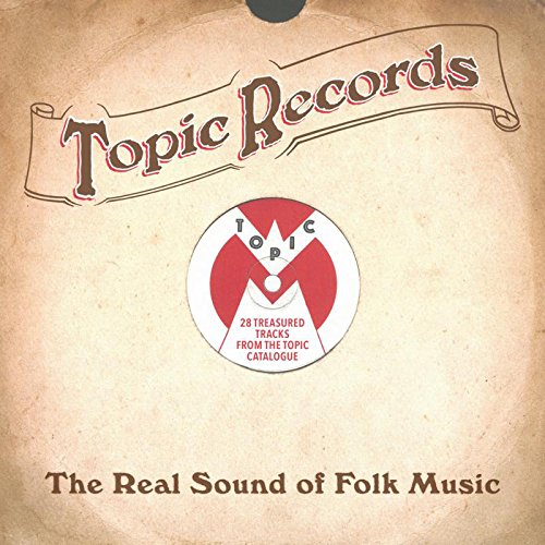"Vintage-style CD cover with 'Topic Records' banner and red-and-white logo on aged parchment."