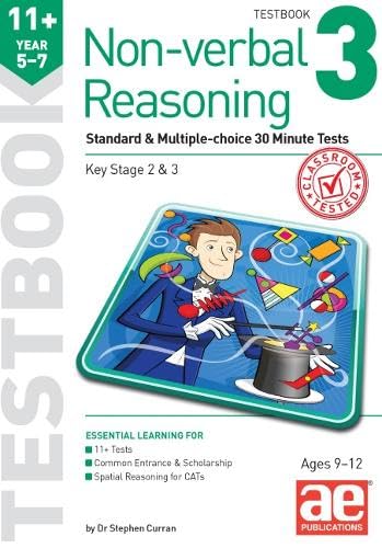 11+ Non-verbal Reasoning Year 5-7 Testbook 3: Standard & Multiple-choice 30 Minute Tests