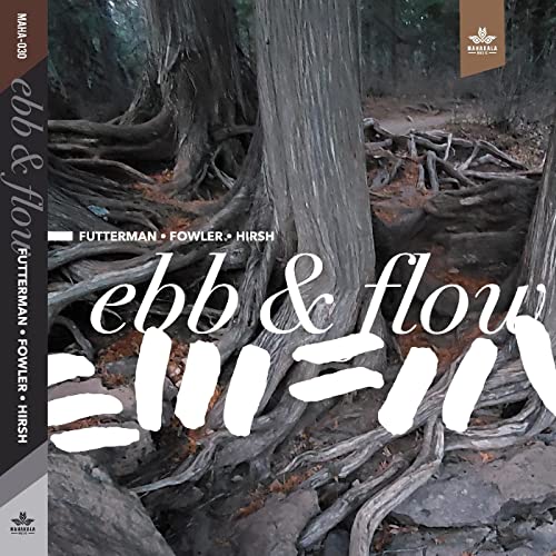 CD cover for "Ebb & Flow" featuring tree roots and text.