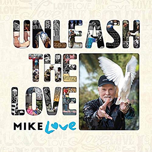Album cover for "Love,mike - Unleash The Love" featuring photos and text.