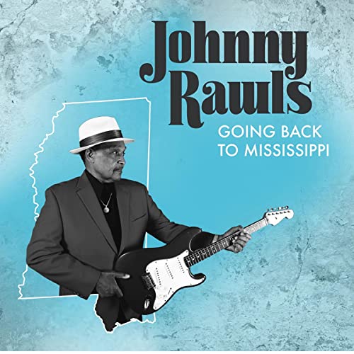 Johnny Rawls album cover featuring a musician with a guitar and Mississippi outline.