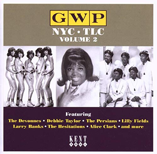 CD cover for “GWP*NYC*TLC Vol 2” featuring vintage soul and R&B artists.