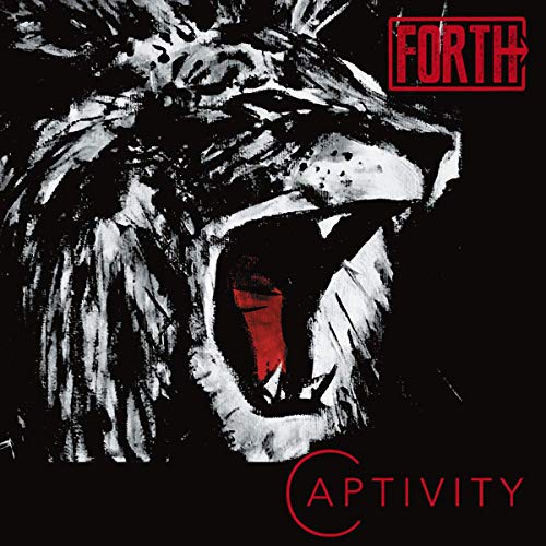 CD cover art: roaring animal face with red mouth and text “FORTH” and “Captivity”.