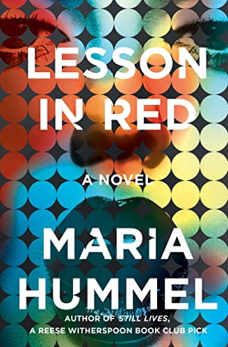 Lesson In Red: A Novel (Still Lives)