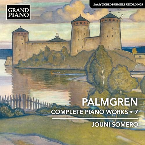 CD cover depicting a castle by water, with text "Palmgren Complete Piano Works.