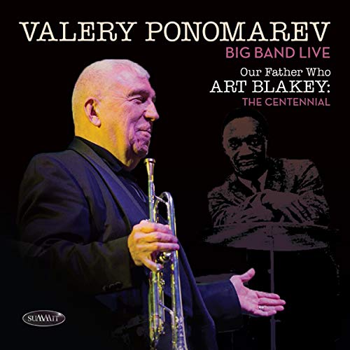 CD cover featuring Valery Ponomarev with a trumpet and Art Blakey’s portrait.