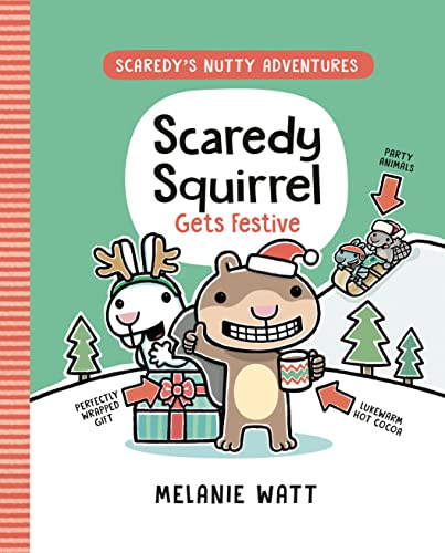 Scaredy Squirrel Gets Festive: 3 (Scaredy's Nutty Adventures)