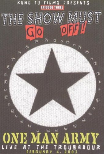 DVD cover for “One Man Army: The Show Must Go Off” live performance.